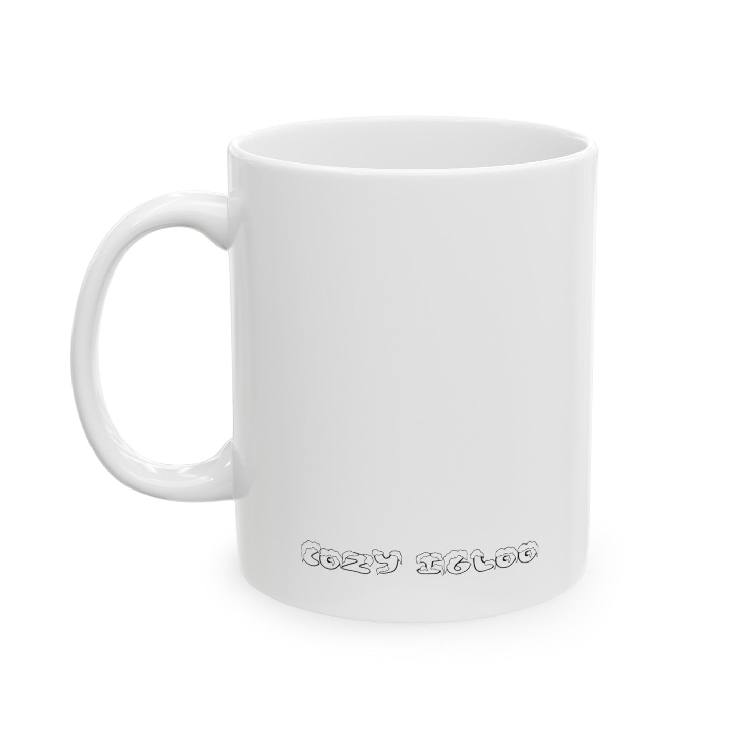 no thoughts. head empty Mug - Cozy Igloo