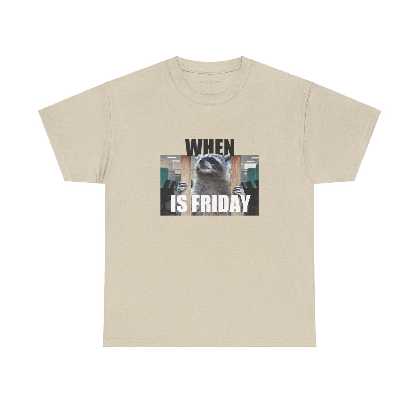 WHEN IS FRIDAY RACCOON TEE - Cozy Igloo